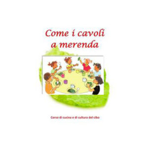 come-i-cavoli-a-merenda